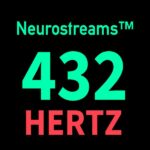 Neurostreams™ in 432 Hertz
